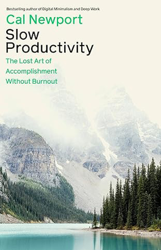 Slow Productivity